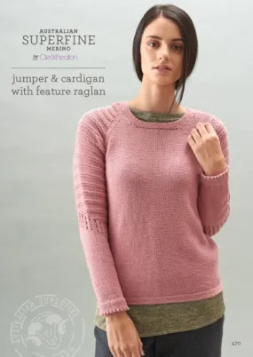 Leaflet 470 - Superfine Jumper & Cardigan with Feature Raglan